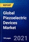 Global Piezoelectric Devices Market (2021-2026) by Application Type, Product Type, Material Type, Elements Type, Operation Mode Type, Geography , Competitive Analysis and the Impact of Covid-19 with Ansoff Analysis - Product Image