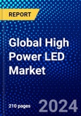 Global High Power LED Market (2021-2026) by Application Type, Response Time Type, Wattage Type, Geography, Competitive Analysis and the Impact of Covid-19 with Ansoff Analysis- Product Image