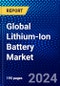 Global Lithium-Ion Battery Market (2021-2026) by Product, Type, Operation, Power Capacity, Voltage, Industry, Geography, Competitive Analysis and the Impact of Covid-19 with Ansoff Analysis - Product Image
