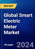 Global Smart Electric Meter Market (2023-2028) Competitive Analysis, Impact of Covid-19, Impact of Economic Slowdown & Impending Recession, Ansoff Analysis- Product Image