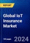 Global IoT Insurance Market (2023-2028) by Insurance Type, Application, and Geography, Competitive Analysis, Impact of Covid-19, Impact of Economic Slowdown & Impending Recession with Ansoff Analysis - Product Image