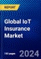 Global IoT Insurance Market (2023-2028) Competitive Analysis, Impact of Covid-19, Impact of Economic Slowdown & Impending Recession, Ansoff Analysis - Product Image