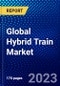 Global Hybrid Train Market (2023-2028) by Type, Battery Technology, Operating Speed, Applications, and Geography, Competitive Analysis, Impact of Covid-19, Impact of Economic Slowdown & Impending Recession with Ansoff Analysis - Product Image