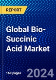 Global Bio-Succinic Acid Market (2023-2028) by Process Type, Application, End-User, and Geography, Competitive Analysis, Impact of Covid-19 with Ansoff Analysis- Product Image