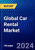 Global Car Rental Market (2023-2028) Competitive Analysis, Impact of Covid-19, Ansoff Analysis- Product Image