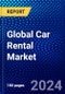 Global Car Rental Market (2021-2026) by Car Type, Application, Rental Category. Mode of Booking, End User, Geography, Competitive Analysis and the Impact of Covid-19 with Ansoff Analysis - Product Image