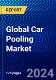 Global Car Pooling Market (2023-2028) Competitive Analysis, Impact of Covid-19, Ansoff Analysis- Product Image