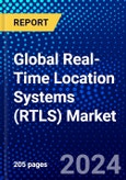 Global Real-Time Location Systems (RTLS) Market (2023-2028) by Application Type, Offering Type, Technology Type, Vertical Type, and Geography, Competitive Analysis, Impact of Covid-19, Impact of Economic Slowdown & Impending Recession with Ansoff Analysis- Product Image