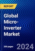 Global Micro-Inverter Market (2023-2028) Competitive Analysis, Impact of Covid-19, Impact of Economic Slowdown & Impending Recession, Ansoff Analysis- Product Image