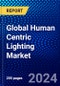 Global Human Centric Lighting Market (2023-2028) Competitive Analysis, Impact of Covid-19, Impact of Economic Slowdown & Impending Recession, Ansoff Analysis - Product Image