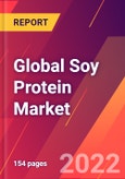 Global Soy Protein Market- Size, Trends, Competitive Analysis and Forecasts (2022-2027)- Product Image