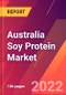Australia Soy Protein Market- Size, Trends, Competitive Analysis and Forecasts (2022-2027) - Product Image