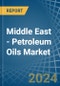 Middle East - Petroleum Oils - Market Analysis, Forecast, Size, Trends and Insights. Update: COVID-19 Impact - Product Thumbnail Image