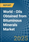 World - Oils Obtained from Bituminous Minerals - Market Analysis, Forecast, Size, Trends and Insights. Update: COVID-19 Impact- Product Image