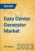 Data Center Generator Market - Global Outlook & Forecast 2023-2028- Product Image