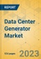 Data Center Generator Market - Global Outlook & Forecast 2022-2027 - Product Image