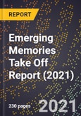 Emerging Memories Take Off Report (2021)- Product Image