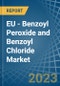 EU - Benzoyl Peroxide and Benzoyl Chloride - Market Analysis, Forecast, Size, Trends and Insights. Update: COVID-19 Impact - Product Thumbnail Image