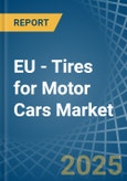 EU - Tires for Motor Cars - Market Analysis, forecast, Size, Trends and Insights. Update: COVID-19 Impact- Product Image