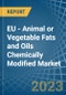 EU - Animal or Vegetable Fats and Oils Chemically Modified - Market Analysis, Forecast, Size, Trends and Insights. Update: COVID-19 Impact - Product Thumbnail Image
