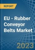 EU - Rubber Conveyor Belts - Market Analysis, Forecast, Size, Trends and Insights. Update: COVID-19 Impact- Product Image