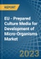 EU - Prepared Culture Media for Development of Micro-Organisms - Market Analysis, forecast, Size, Trends and Insights. Update: COVID-19 Impact - Product Thumbnail Image