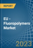 EU - Fluoropolymers - Market Analysis, Forecast, Size, Trends and Insights. Update: COVID-19 Impact- Product Image