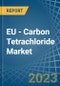 EU - Carbon Tetrachloride - Market Analysis, Forecast, Size, Trends and Insights. Update: COVID-19 Impact - Product Thumbnail Image