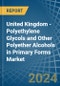 United Kingdom - Polyethylene Glycols and Other Polyether Alcohols in Primary Forms - Market Analysis, Forecast, Size, Trends and insights. Update: COVID-19 Impact - Product Thumbnail Image