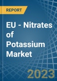 EU - Nitrates of Potassium - Market Analysis, Forecast, Size, Trends and Insights. Update: COVID-19 Impact- Product Image