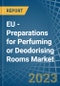 EU - Preparations for Perfuming or Deodorising Rooms - Market Analysis, forecast, Size, Trends and Insights. Update: COVID-19 Impact - Product Thumbnail Image