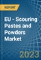 EU - Scouring Pastes and Powders - Market Analysis, Forecast, Size, Trends and Insights. Update: COVID-19 Impact - Product Thumbnail Image