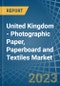 United Kingdom - Photographic Paper, Paperboard and Textiles - Market Analysis, Forecast, Size, Trends and Insights. Update: COVID-19 Impact - Product Thumbnail Image