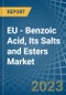 EU - Benzoic Acid, Its Salts and Esters - Market Analysis, Forecast, Size, Trends and Insights. Update: COVID-19 Impact - Product Thumbnail Image