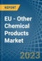 EU - Other Chemical Products - Market Analysis, Forecast, Size, Trends and Insights. Update: COVID-19 Impact - Product Thumbnail Image