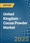 United Kingdom - Cocoa Powder (Not Containing Added Sugar) - Market Analysis, Forecast, Size, Trends and Insights. Update: COVID-19 Impact - Product Thumbnail Image