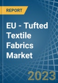 EU - Tufted Textile Fabrics - Market Analysis, Forecast, Size, Trends and Insights. Update: COVID-19 Impact- Product Image