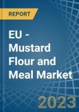 EU - Mustard Flour and Meal - Market Analysis, Forecast, Size, Trends and Insights. Update: COVID-19 Impact- Product Image