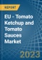 EU - Tomato Ketchup and Tomato Sauces - Market Analysis, Forecast, Size, Trends and Insights. Update: COVID-19 Impact - Product Thumbnail Image