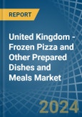 United Kingdom - Frozen Pizza and Other Prepared Dishes and Meals - Market Analysis, Forecast, Size, Trends and Insights. Update: COVID-19 Impact- Product Image