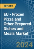 EU - Frozen Pizza and Other Prepared Dishes and Meals - Market Analysis, Forecast, Size, Trends and Insights. Update: COVID-19 Impact- Product Image