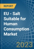 EU - Salt Suitable for Human Consumption - Market Analysis, forecast, Size, Trends and Insights. Update: COVID-19 Impact- Product Image