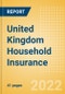 United Kingdom (UK) Household Insurance - Market Dynamics and Opportunities 2021 - Product Image