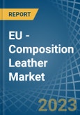 EU - Composition Leather - Market Analysis, Forecast, Size, Trends and Insights. Update: COVID-19 Impact- Product Image