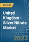 United Kingdom - Silver Nitrate - Market Analysis, Forecast, Size, Trends and Insights. Update: COVID-19 Impact - Product Thumbnail Image
