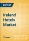 Ireland Hotels Market Size by Rooms (Total, Occupied, Available), Revenues, Customer Type (Business and Leisure), Hotel Categories (Budget, Midscale, Upscale, Luxury), and Forecast to 2026 - Product Image