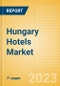 Hungary Hotels Market Size by Rooms (Total, Occupied, Available), Revenues, Customer Type (Business and Leisure), Hotel Categories (Budget, Midscale, Upscale, Luxury), and Forecast to 2026 - Product Thumbnail Image
