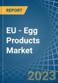 EU - Egg Products - Market Analysis, Forecast, Size, Trends and Insights. Update: COVID-19 Impact- Product Image