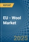 EU - Wool (Not Carded or Combed) - Market Analysis, Forecast, Size, Trends and Insights. Update: COVID-19 Impact - Product Image