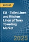 EU - Toilet Linen and Kitchen Linen of Terry Towelling - Market Analysis, Forecast, Size, Trends and Insights. Update: COVID-19 Impact - Product Image